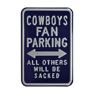 Dallas Cowboys Steel Parking Sign-ALL OTHERS WILL SACKED